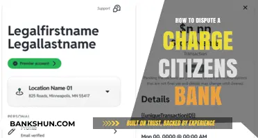 Disputing a Citizens Bank Charge: A Step-by-Step Guide for Customers