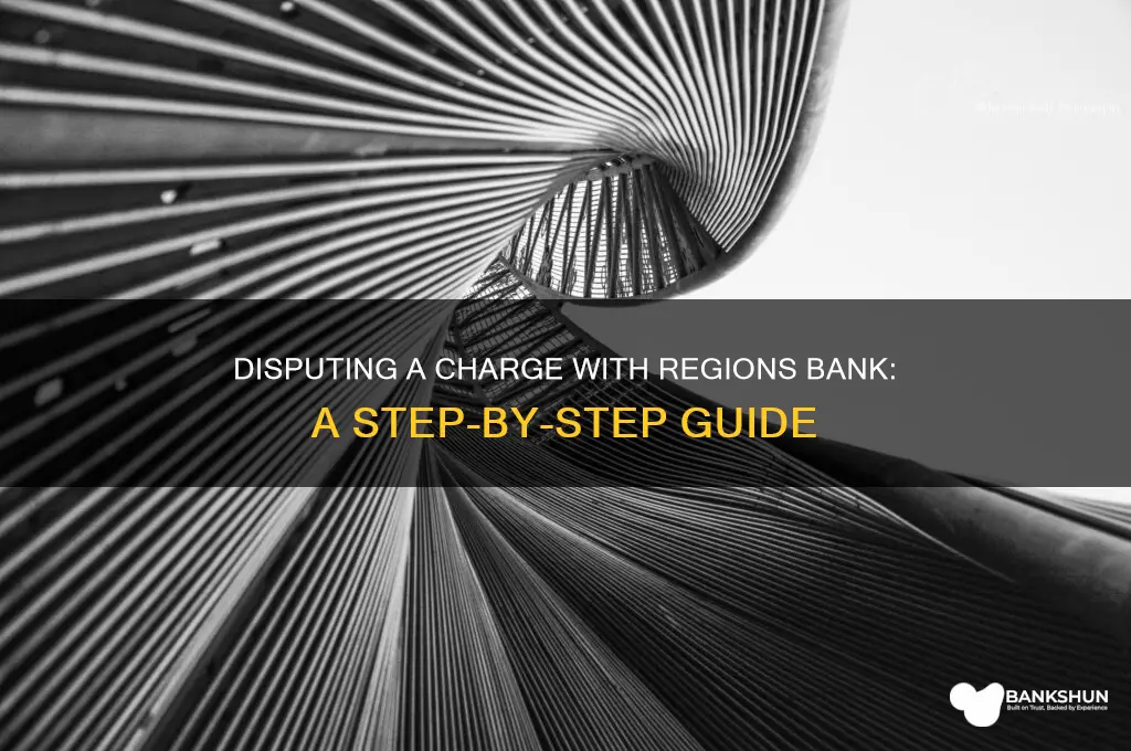 how to dispute a charge regions bank