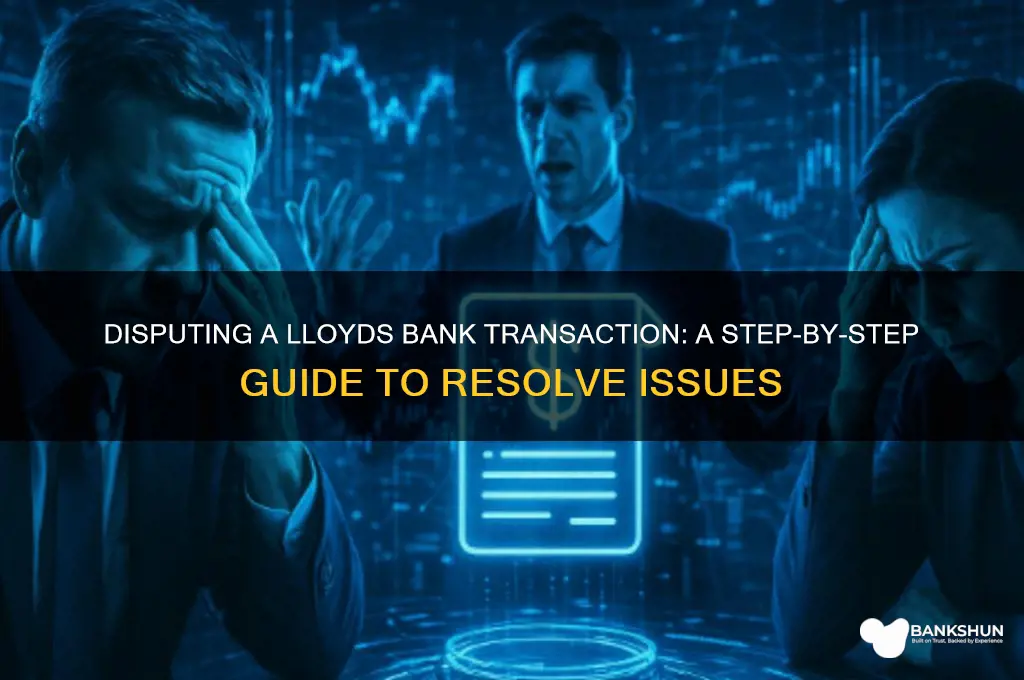 how to dispute a transaction lloyds bank