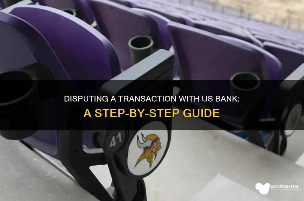 how to dispute a transaction us bank