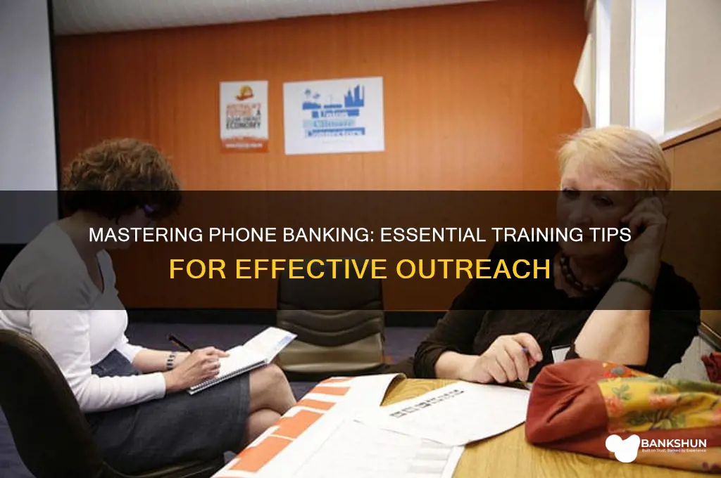 how to do a phone bank training