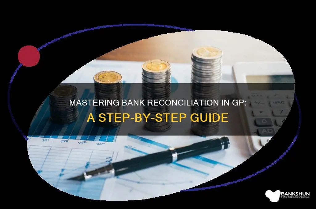 how to do bank reconciliation in gp