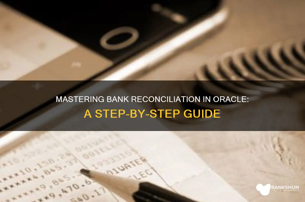 how to do bank reconciliation in oracle