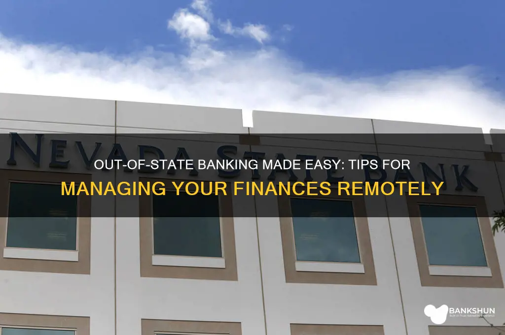 how to do banking out of state