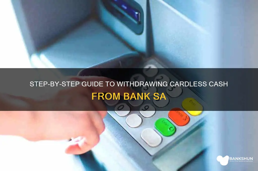 how to do cardless cash bank sa