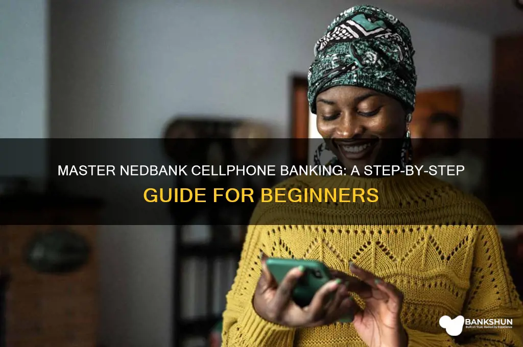 how to do cellphone banking at nedbank
