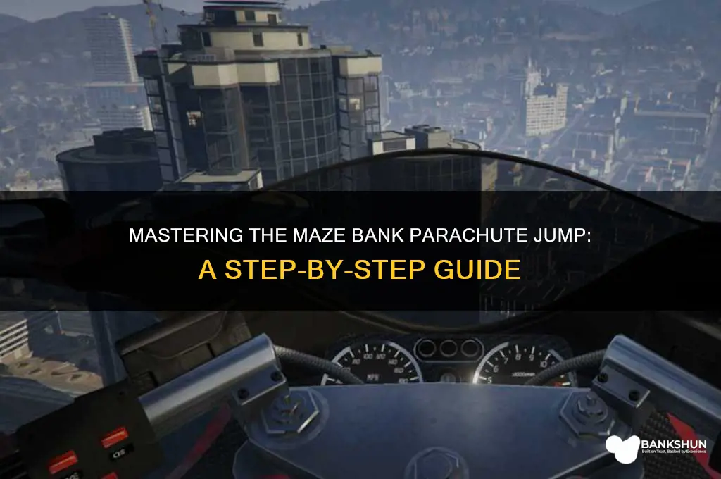 how to do maze bank parachute jump