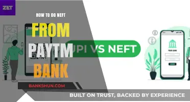 Easy Steps to Perform NEFT Transactions via Paytm Bank