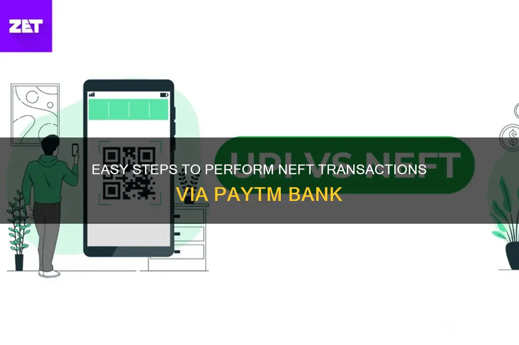how to do neft from paytm bank
