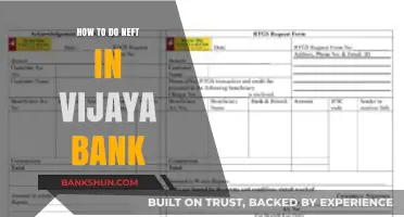 Step-by-Step Guide to Perform NEFT Transactions in Vijaya Bank
