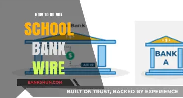 Step-by-Step Guide to Executing Non-School Bank Wire Transfers Easily