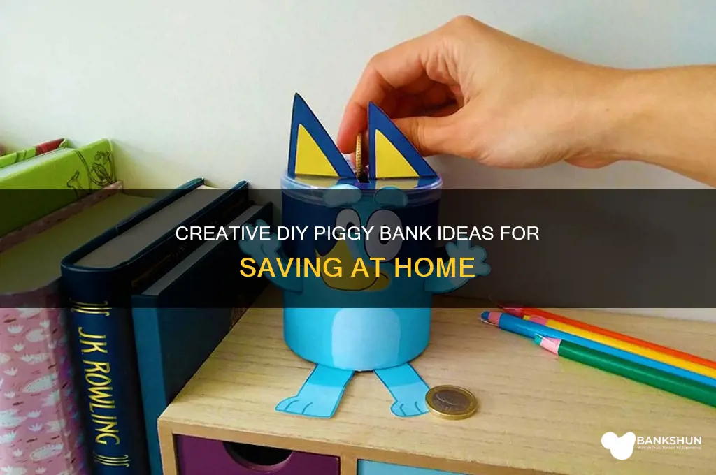how to do piggy bank at home