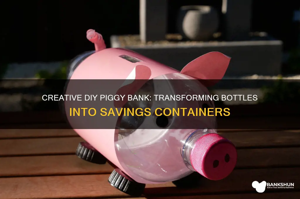 how to do piggy bank with bottle