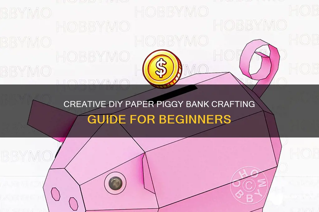 how to do piggy bank with paper