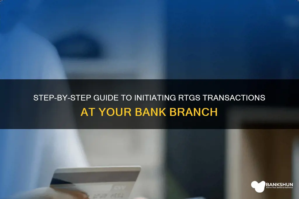 how to do rtgs from bank branch