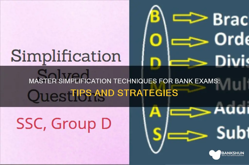 how to do simplification in bank exam