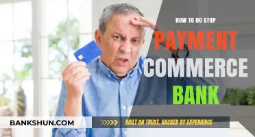 How to Stop Payment with Commerce Bank: A Step-by-Step Guide