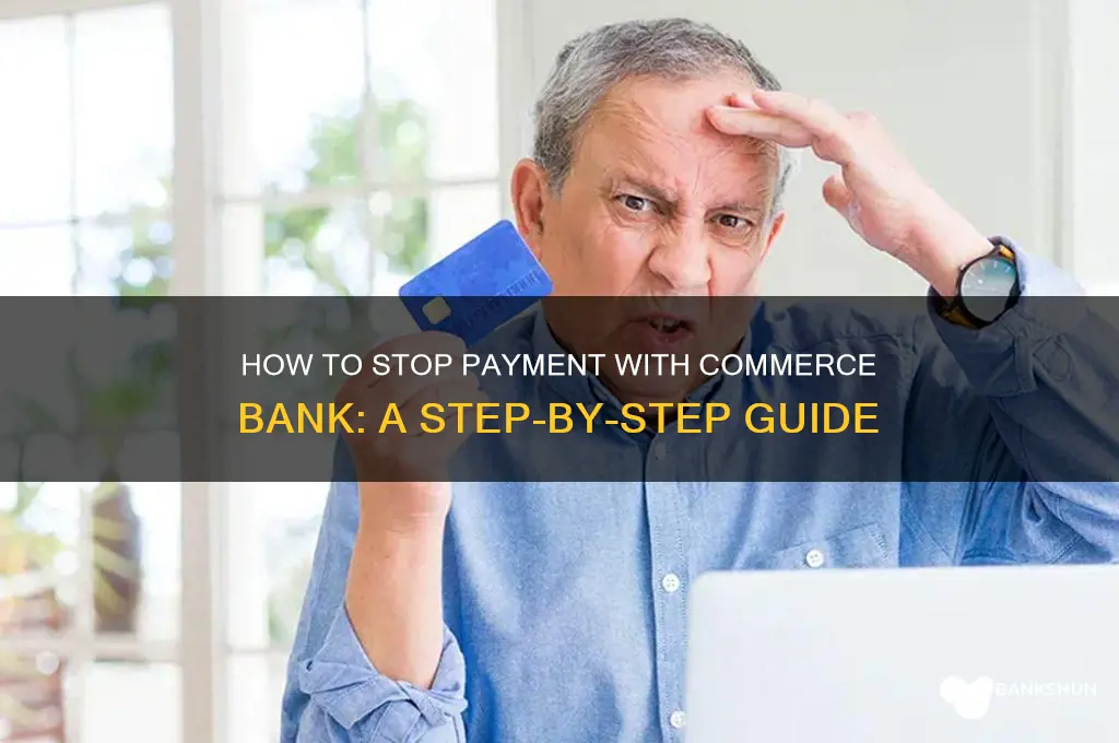how to do stop payment commerce bank