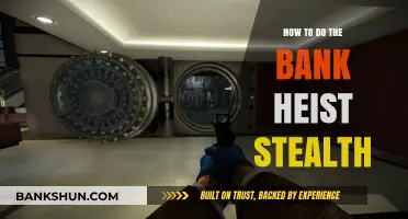 Mastering Stealth: A Comprehensive Guide to Executing a Bank Heist
