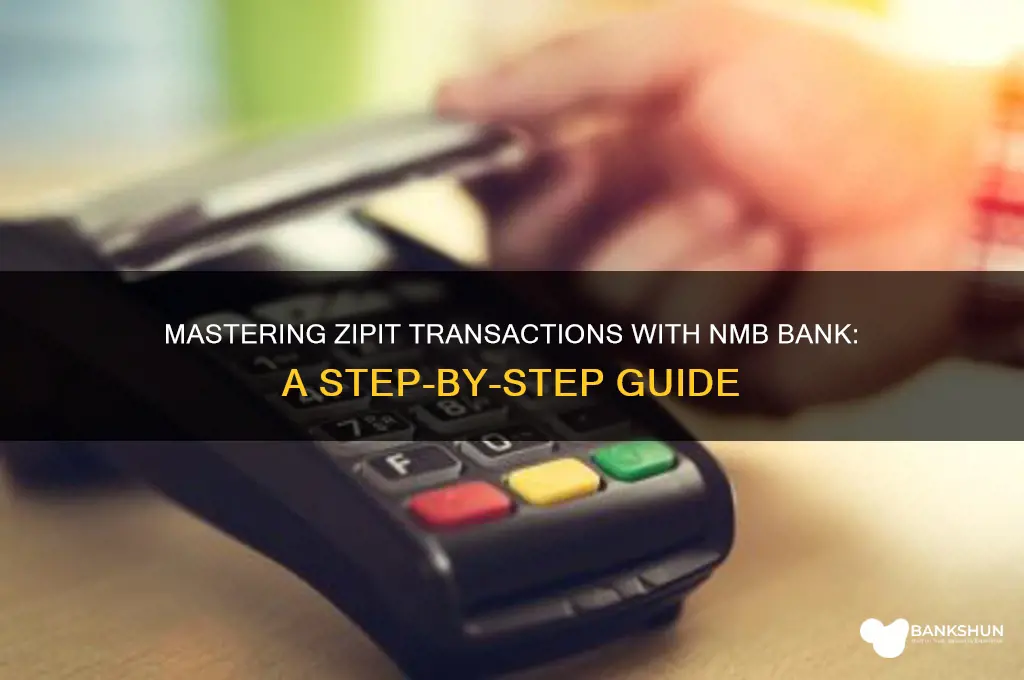 how to do zipit with nmb bank