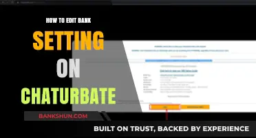 Editing Bank Settings on Chaturbate: A Step-by-Step Guide