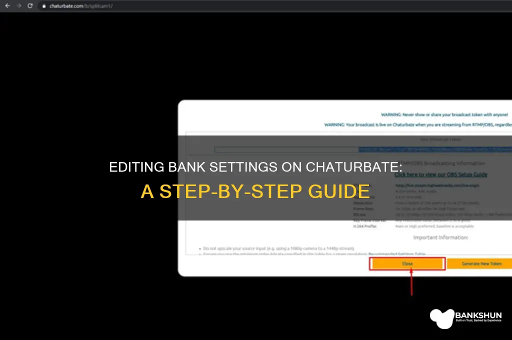 how to edit bank setting on chaturbate
