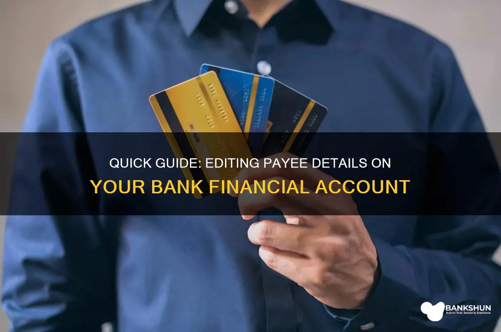 how to edit payee on bank financial