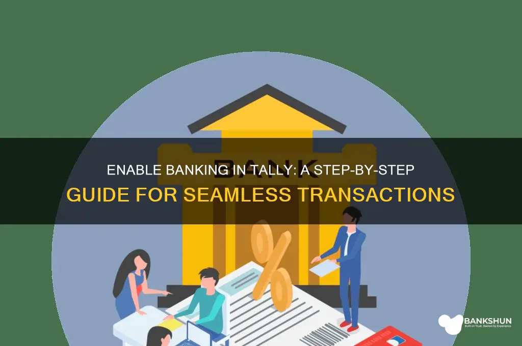 how to enable banking option in tally