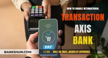 Enable Axis Bank International Transactions: A Step-by-Step Guide