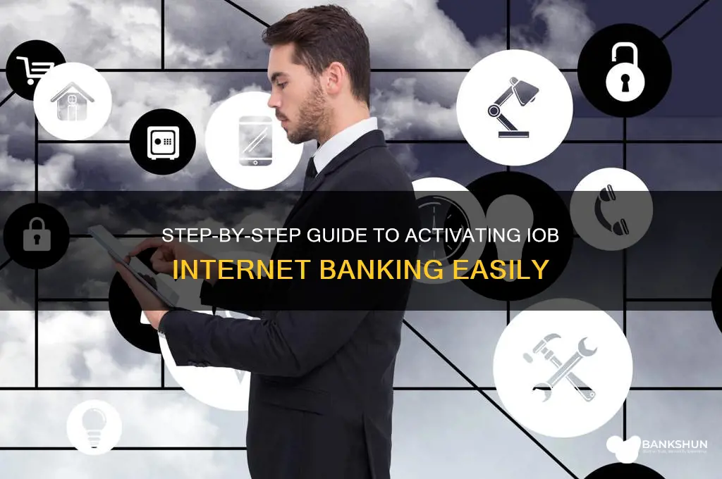 how to enable internet banking in iob