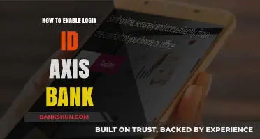 Enable Axis Bank Login ID: A Step-by-Step Guide for Users