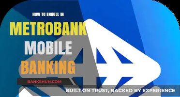 Enroll in Metrobank Mobile Banking: A Step-by-Step Guide