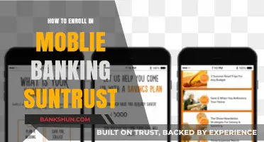 Enroll in SunTrust Mobile Banking: A Step-by-Step Guide