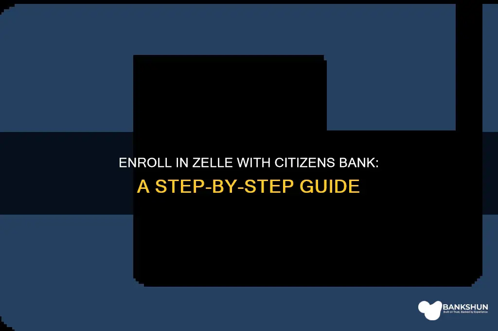 how to enroll in zelle citizens bank