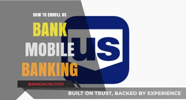 Enroll in US Bank Mobile Banking: A Step-by-Step Guide