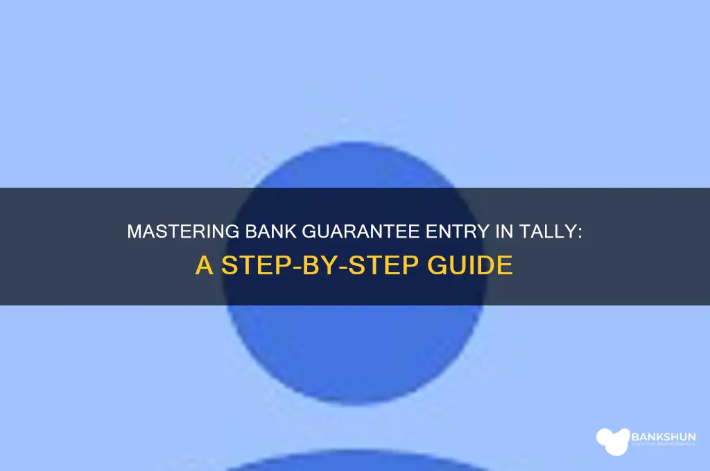 how to enter bank guarantee in tally