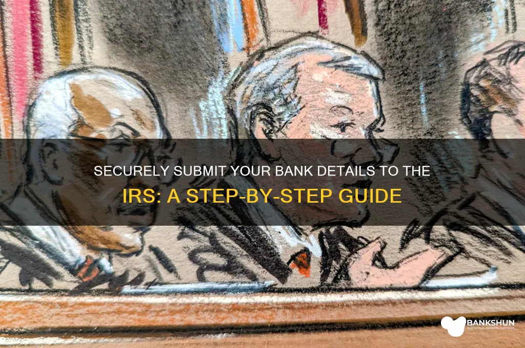 how to enter bank info for irs