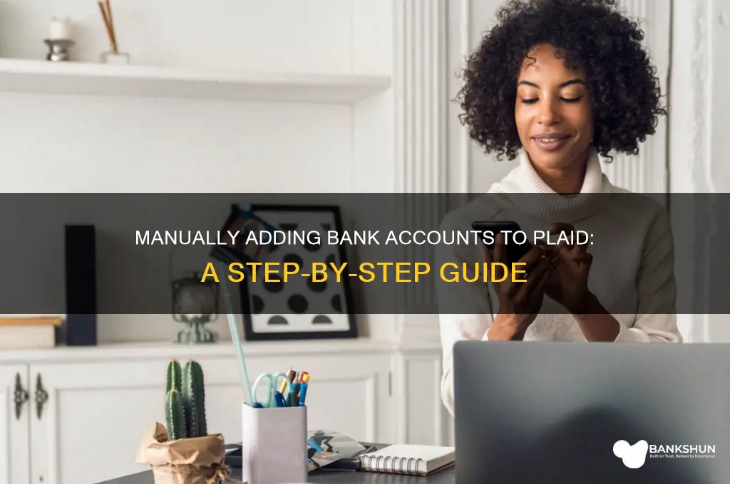 how to enter bank manually on plaid
