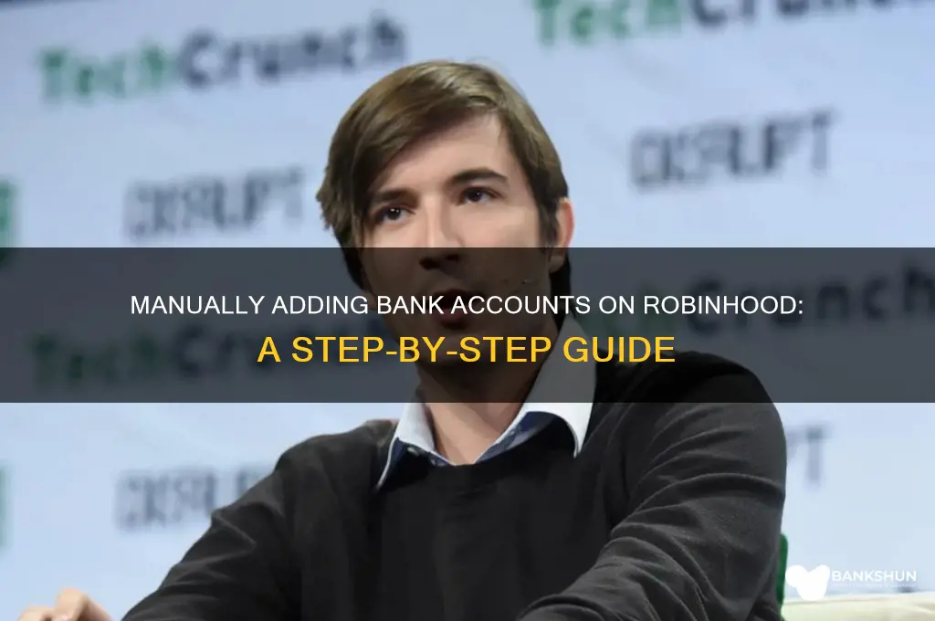 how to enter bank manually on robinhood