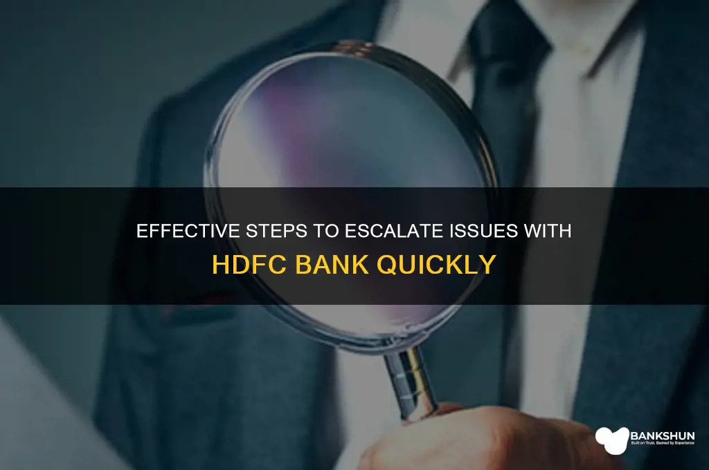 how to escalate issue in hdfc bank