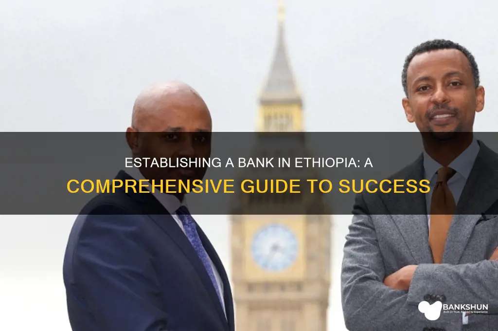 how to establish a bank in ethiopia