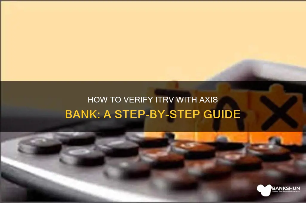 how to everify itrv from axis bank