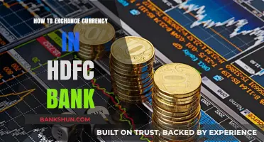 Easy Guide to Exchanging Currency at HDFC Bank: Tips & Steps