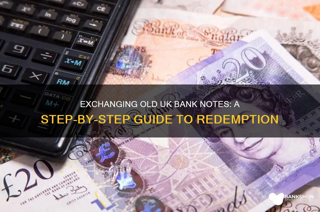 how to exchange old uk bank notes