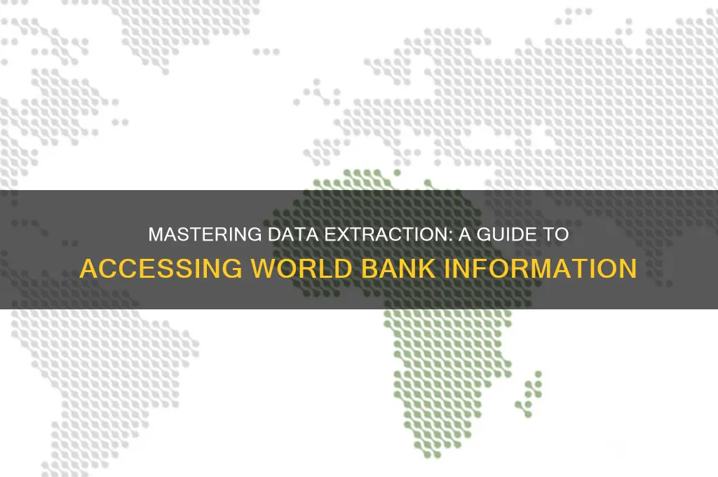 how to extract data from world bank