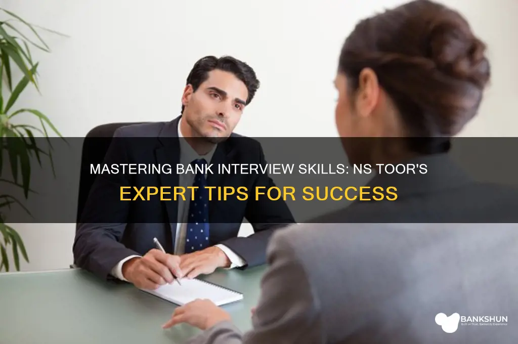 how to face bank interview ns toor