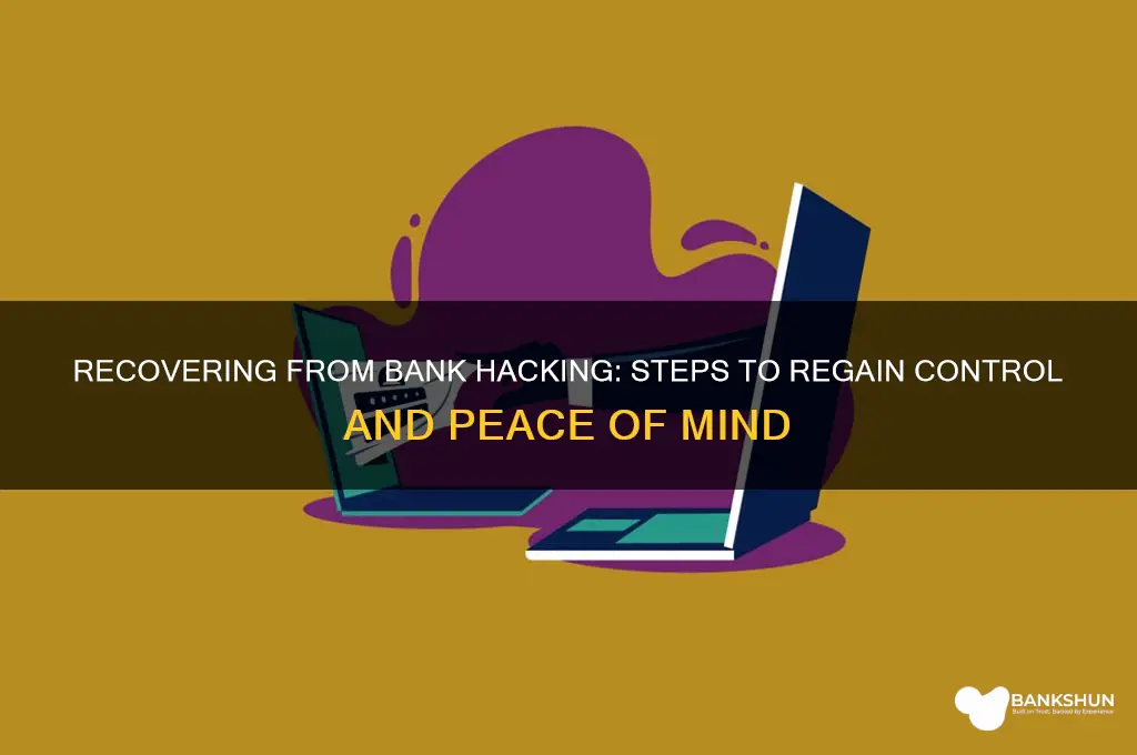 how to feel better after bank hacking