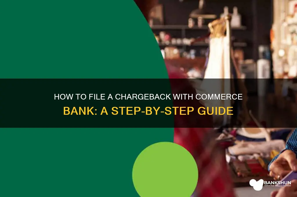 how to file a chargeback commerce bank