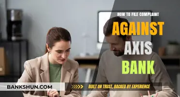How to File a Complaint Against Axis Bank: A Step-by-Step Guide