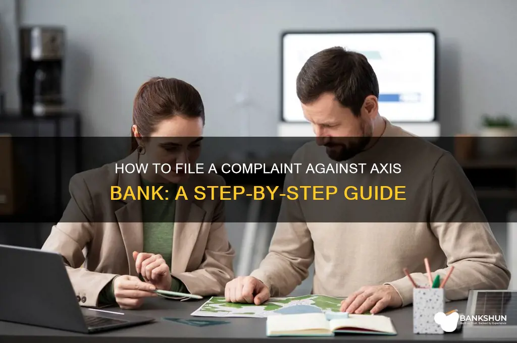 how to file complaint against axis bank